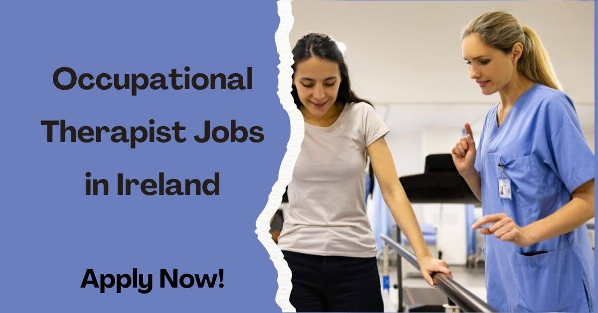 Occupational Therapist Jobs in Ireland