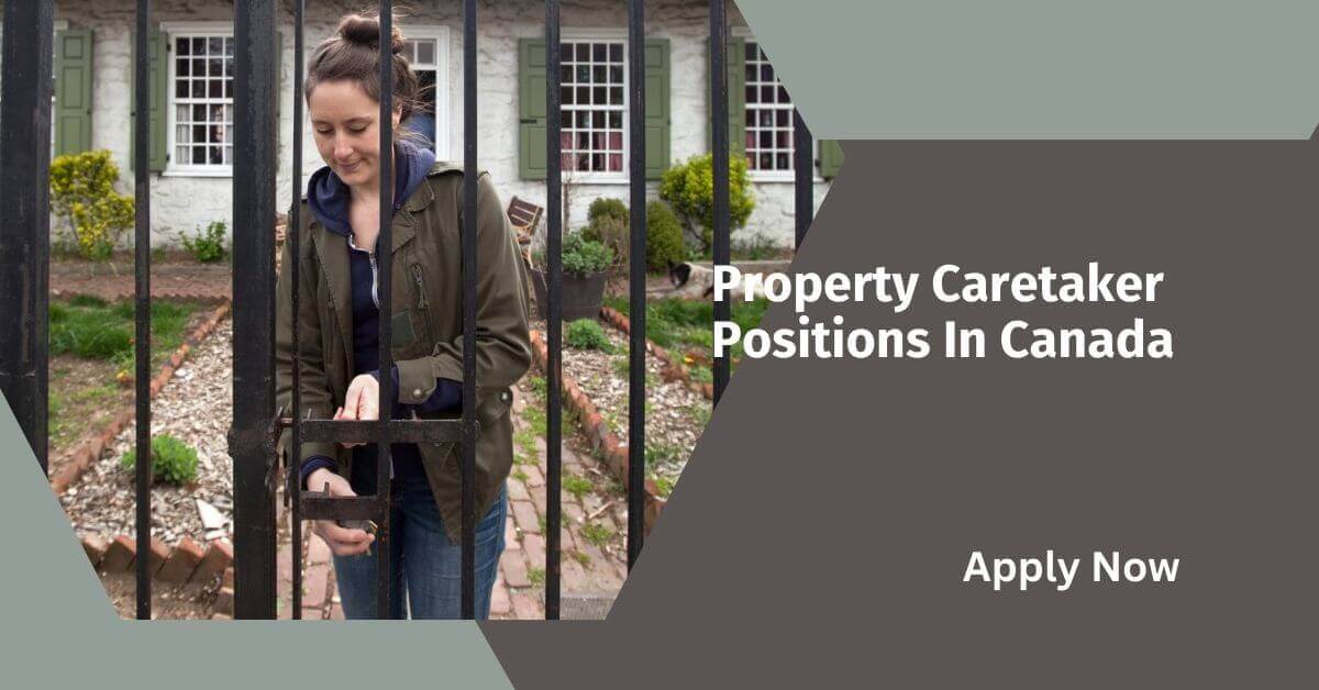 Property Caretaker Positions In Canada