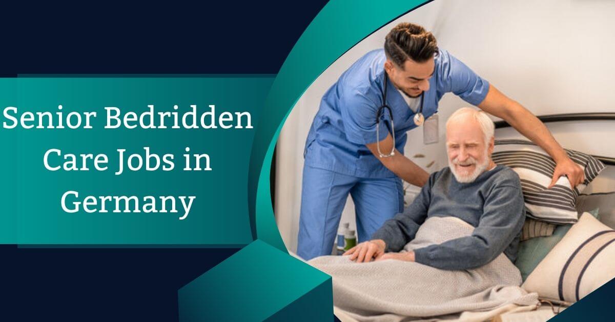 Senior Bedridden Care Jobs in Germany