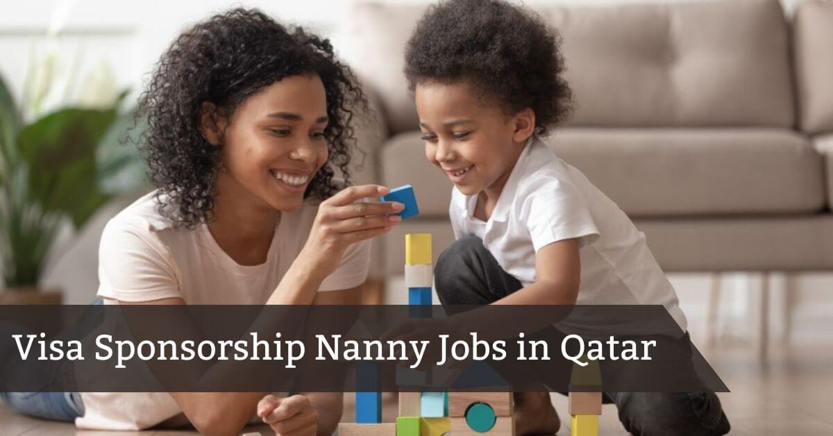 Visa Sponsorship Nanny Jobs in Qatar