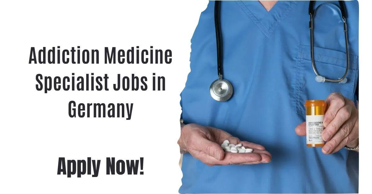 Addiction Medicine Specialist Jobs in Germany