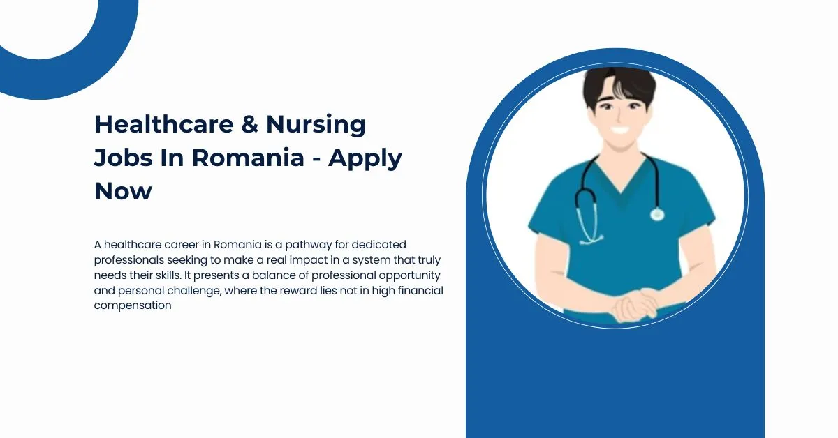 Healthcare & Nursing Jobs In Romania