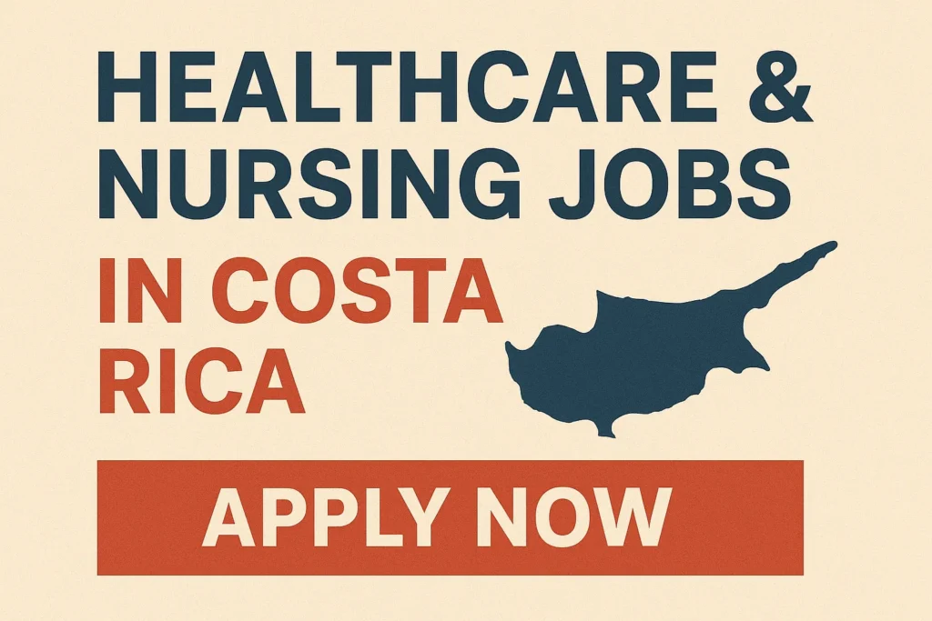 Healthcare & Nursing Jobs in Costa Rica