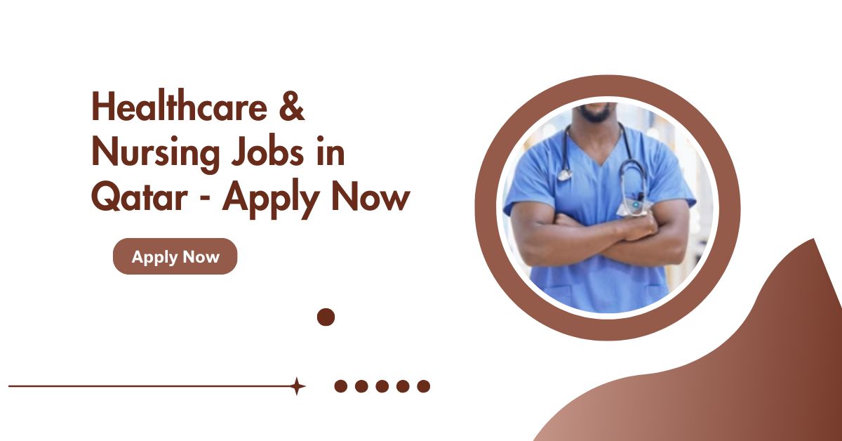 Healthcare & Nursing Jobs in Qatar 