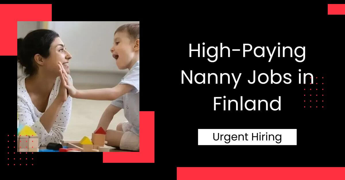 High-Paying Nanny Jobs in Finland