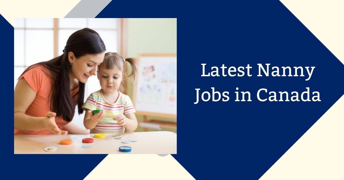 Latest Nanny Jobs in Canada