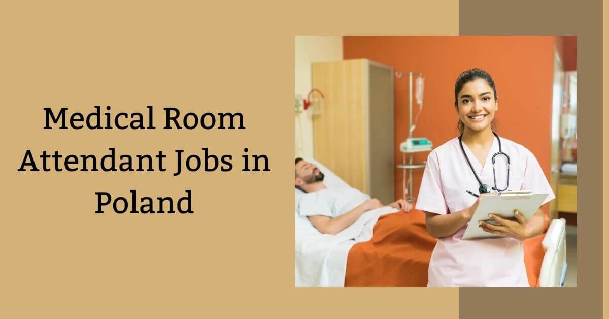 Medical Room Attendant Jobs in Poland