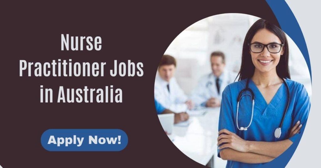Nurse Practitioner Jobs in Australia