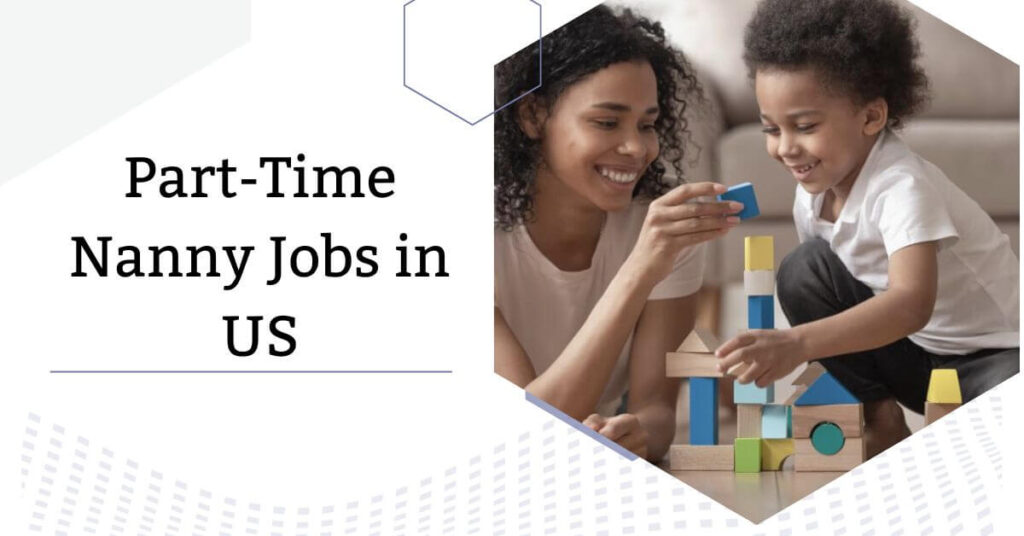 Part-Time Nanny Jobs in US