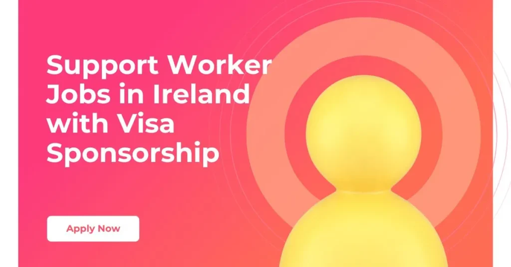 Support Worker Jobs in Ireland