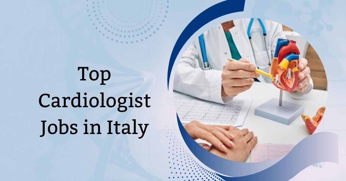 Top Cardiologist Jobs in Italy