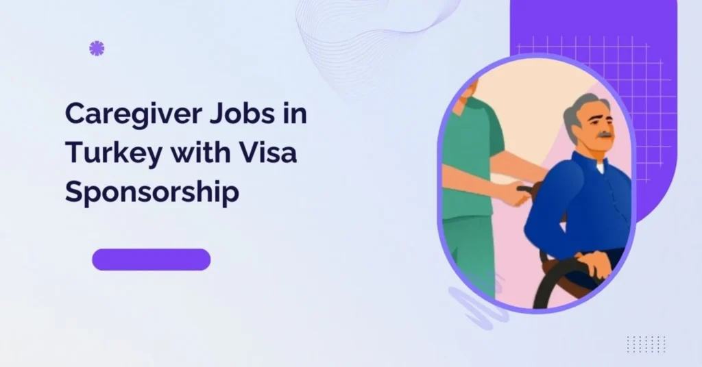 Caregiver Jobs in Turkey