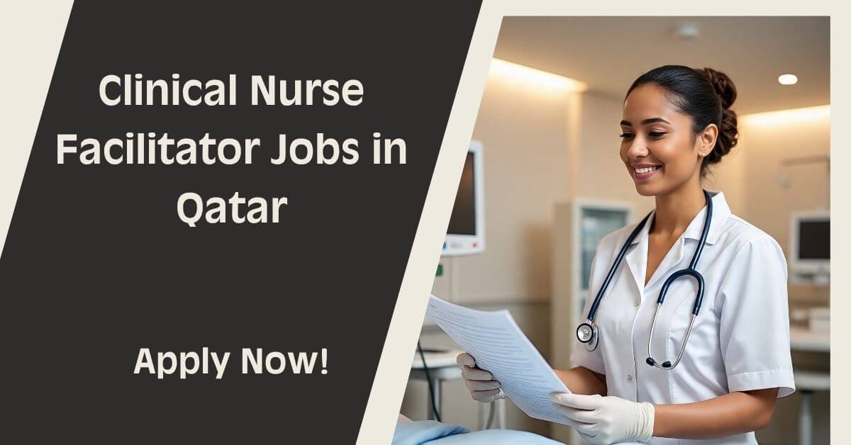 Clinical Nurse Facilitator Jobs in Qatar