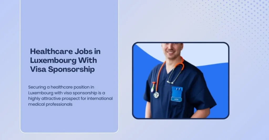 Healthcare Jobs in Luxembourg