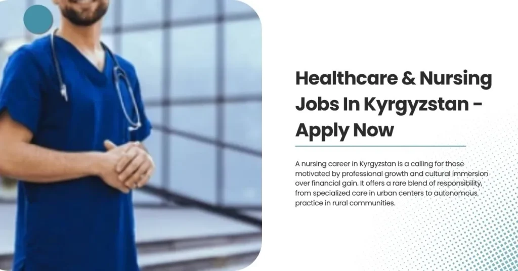 Healthcare & Nursing Jobs in Kyrgyzstan