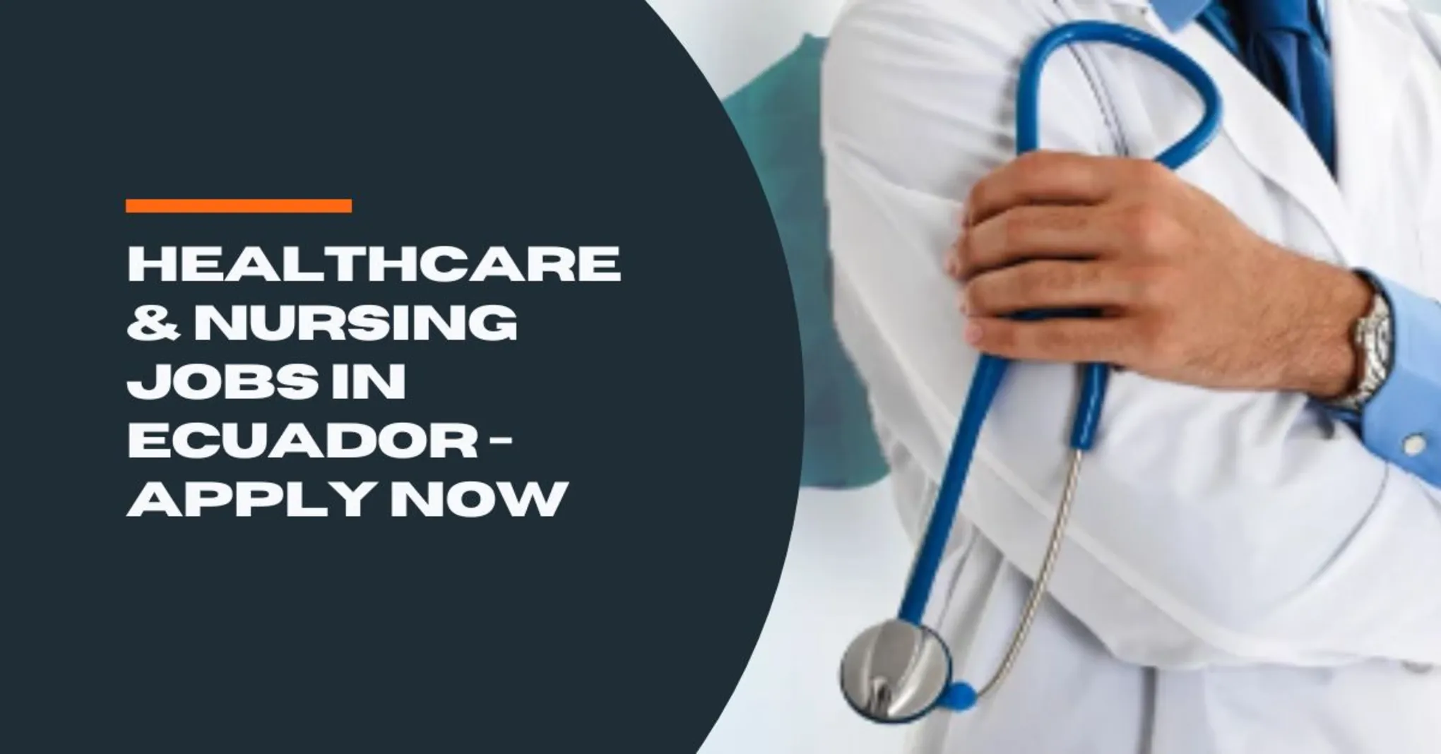 Healthcare & Nursing Jobs in Ecuador