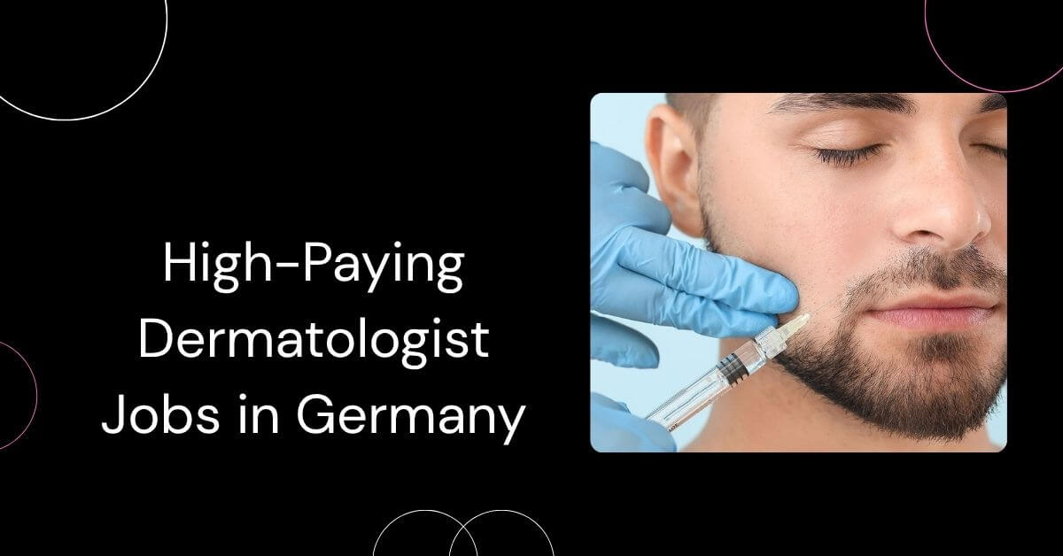 High-Paying Dermatologist Jobs in Germany