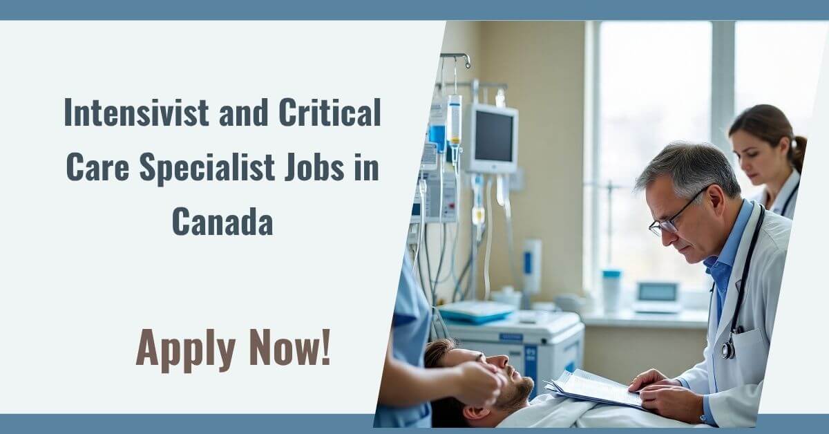 Intensivist and Critical Care Specialist Jobs in Canada