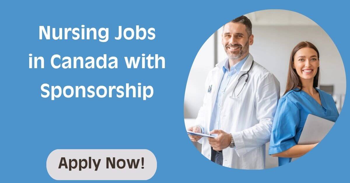 Nursing Jobs in Canada with Sponsorship