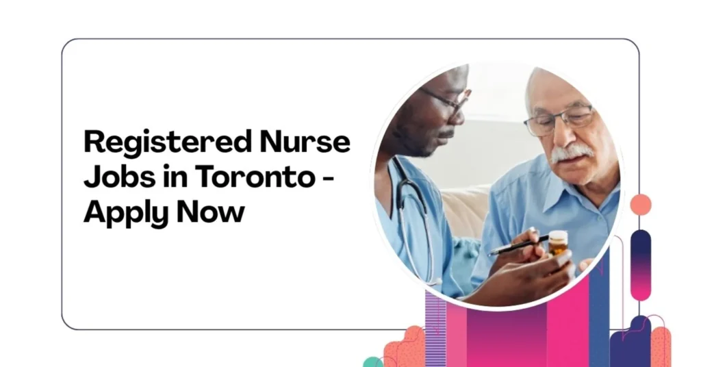 Registered Nurse Jobs in Toronto