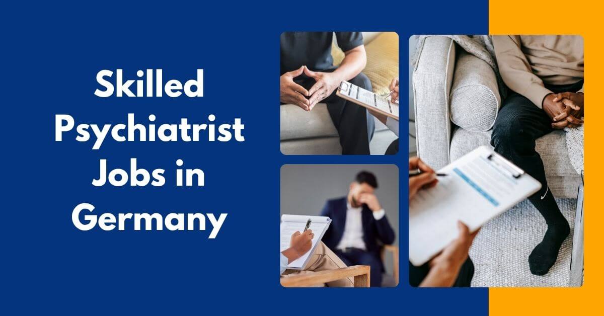 Skilled Psychiatrist Jobs in Germany