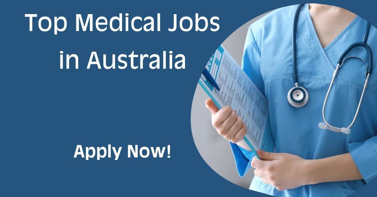 Top Medical Jobs in Australia