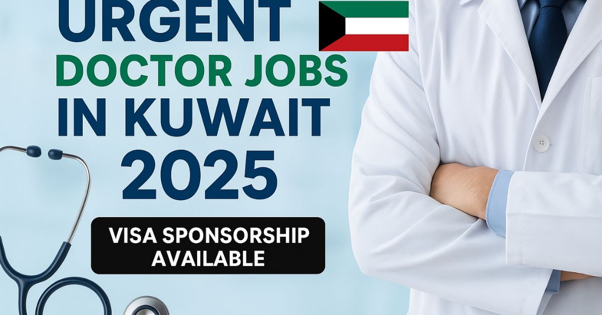 Urgent Doctor Jobs in Kuwait