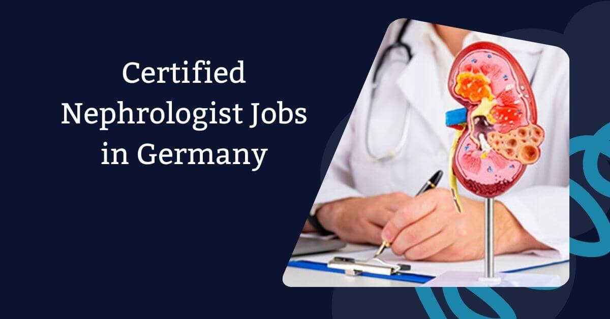 Certified Nephrologist Jobs in Germany