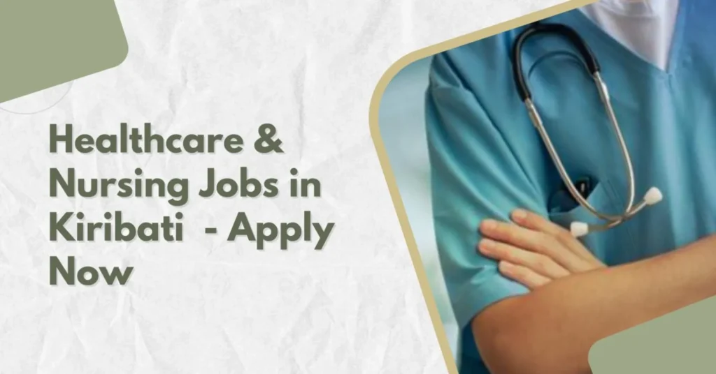 Healthcare & Nursing Jobs in Kiribati