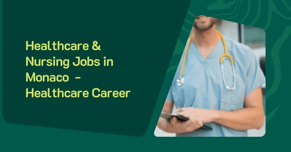 Healthcare & Nursing Jobs in Monaco