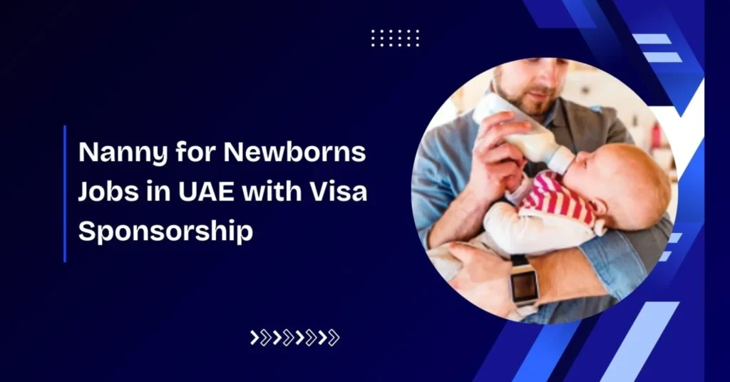 Nanny for Newborns Jobs in UAE