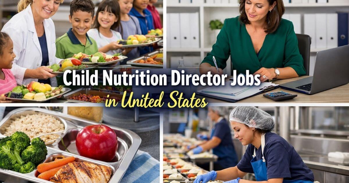 Child Nutrition Director Jobs in United States