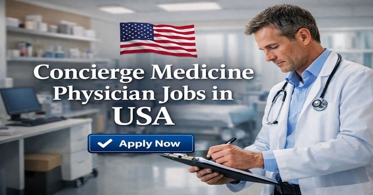 Concierge Medicine Physician Jobs in USA
