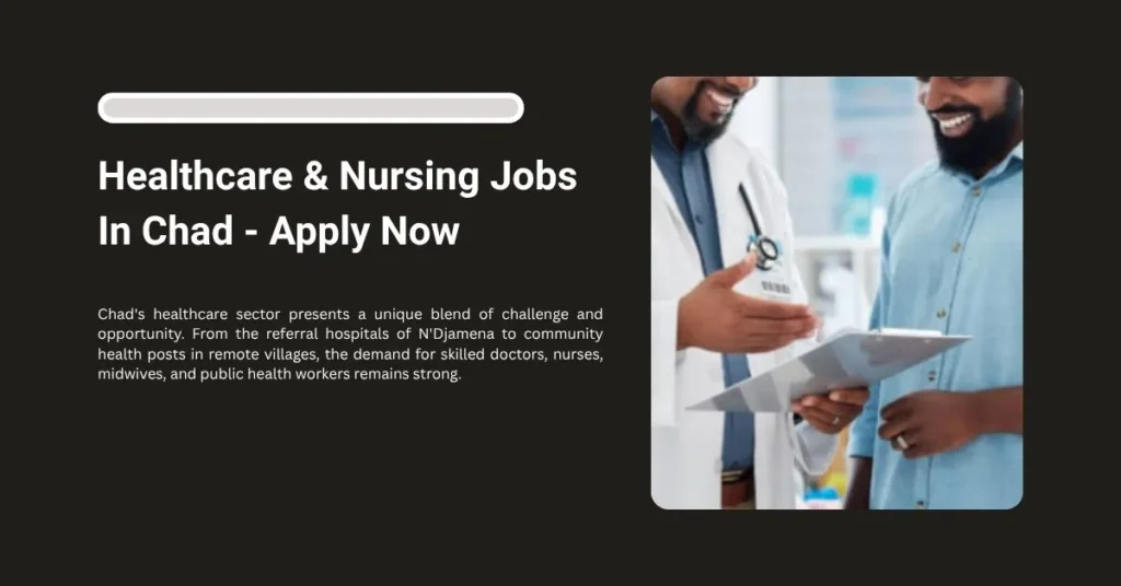 Healthcare & Nursing Jobs In Chad