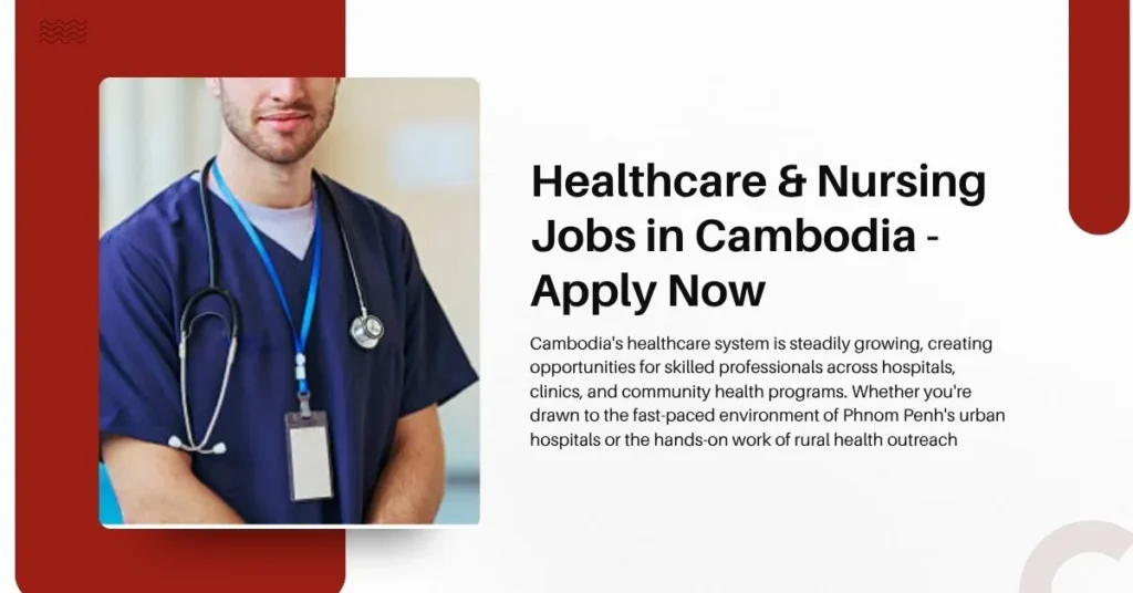 Healthcare & Nursing Jobs in Cambodia