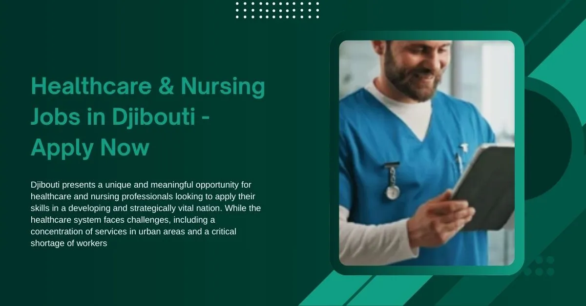 Healthcare & Nursing Jobs in Djibouti