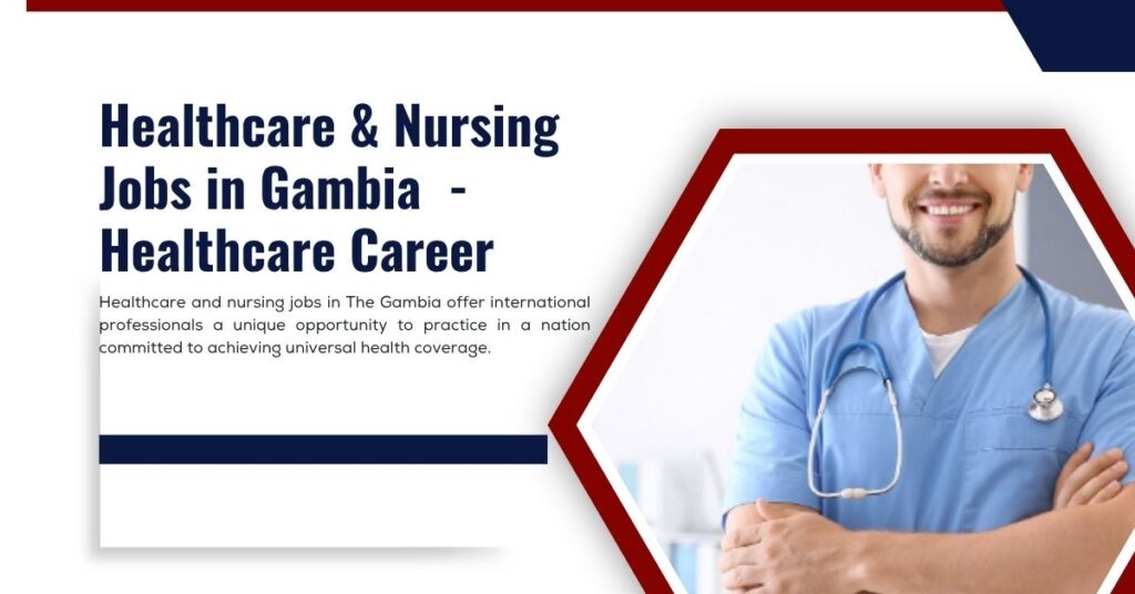 Healthcare & Nursing Jobs in Gambia