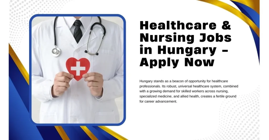 Healthcare & Nursing Jobs in Hungary