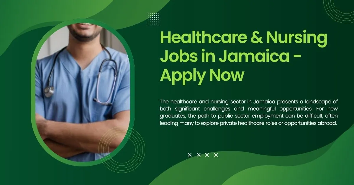 Healthcare & Nursing Jobs in Jamaica