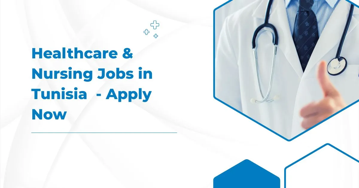 Healthcare & Nursing Jobs in Tunisia