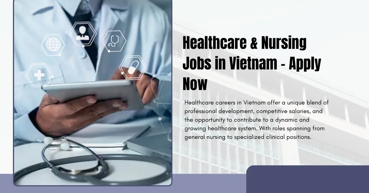 Healthcare & Nursing Jobs in Vietnam