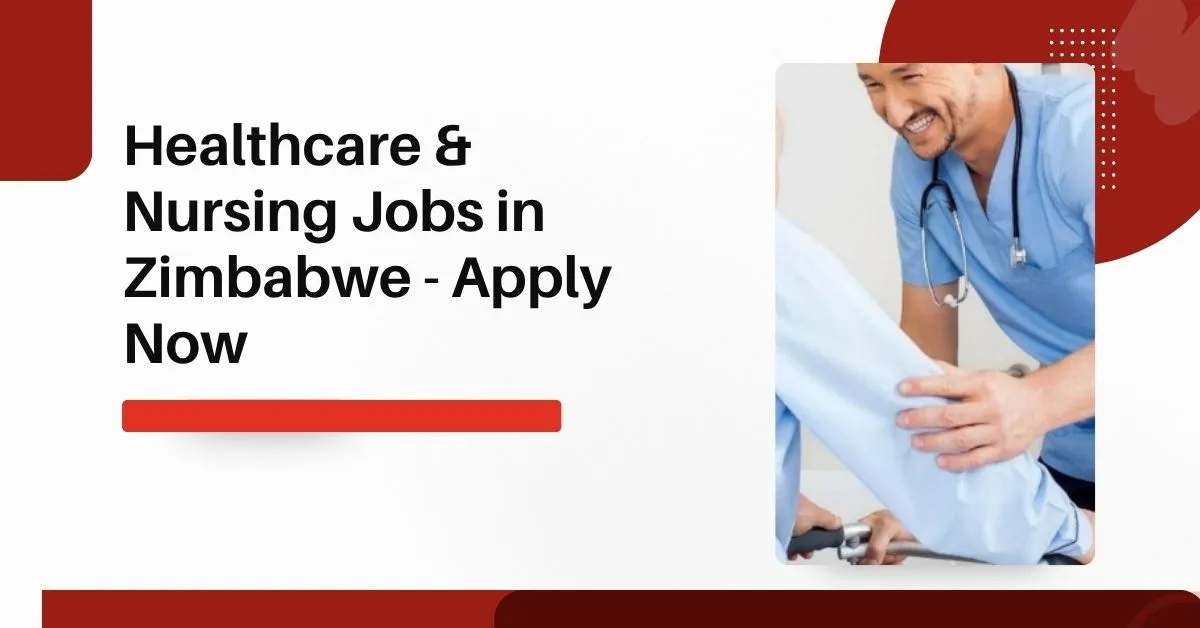 Healthcare & Nursing Jobs in Zimbabwe