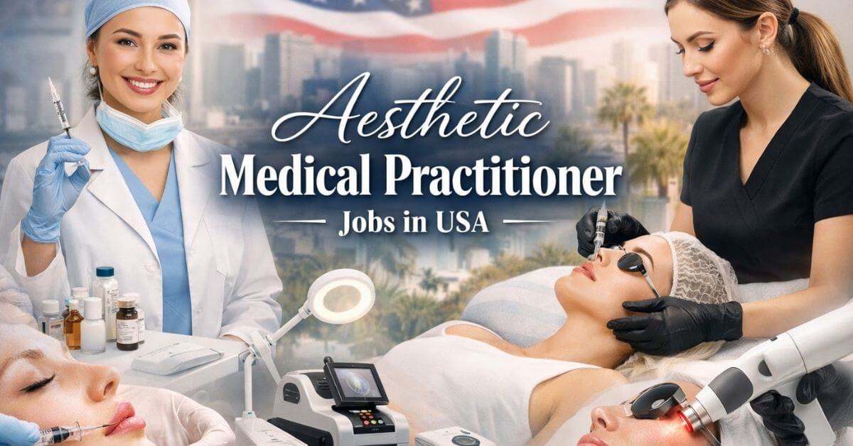Aesthetic Medical Practitioner Jobs in USA