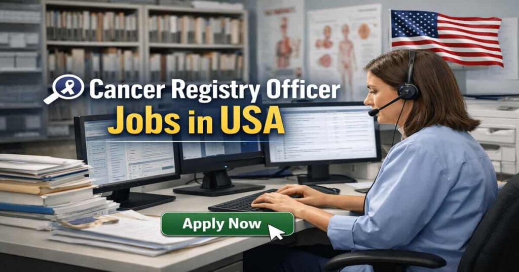 Cancer Registry Officer Jobs in USA