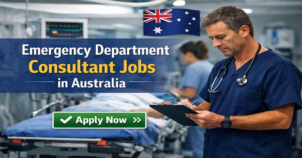 Emergency Department Consultant Jobs in Australia