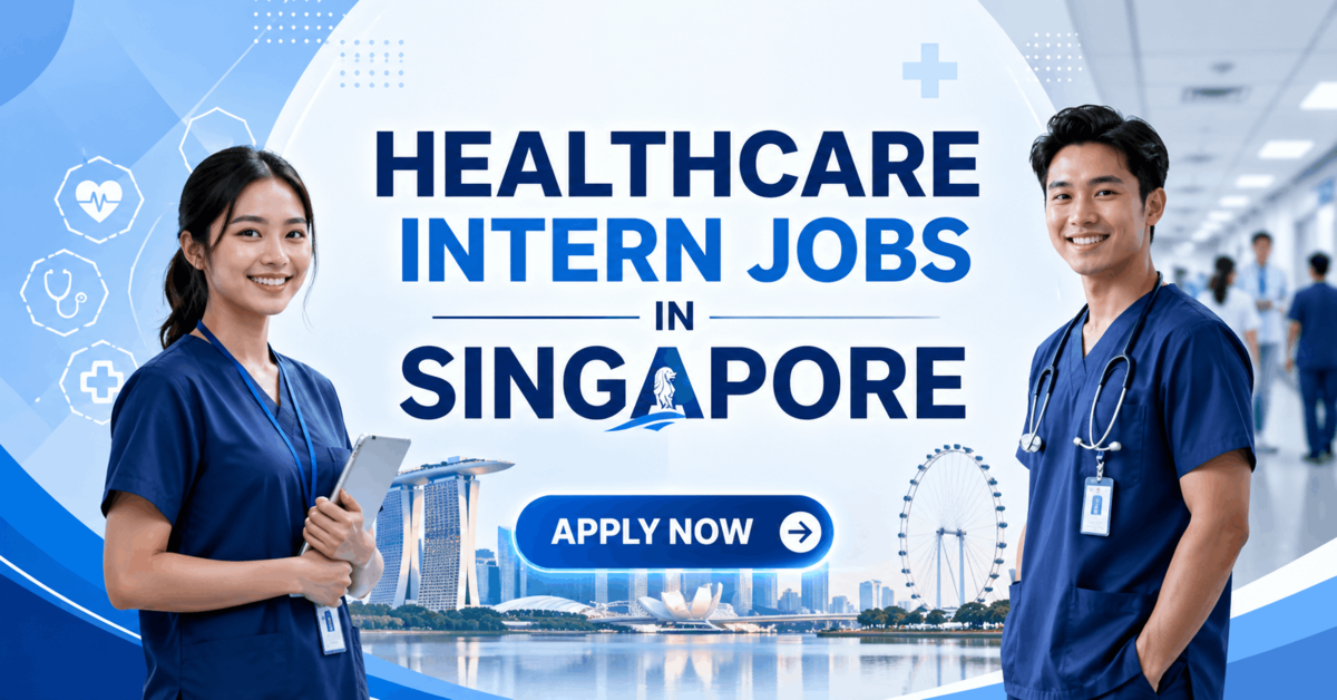 Healthcare Intern Jobs in Singapore