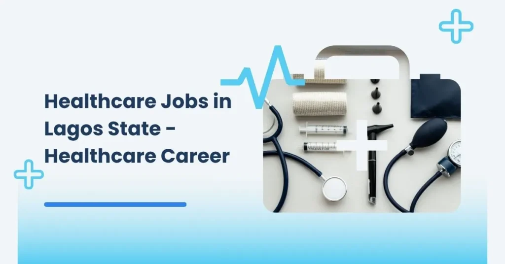 Healthcare Jobs in Lagos State