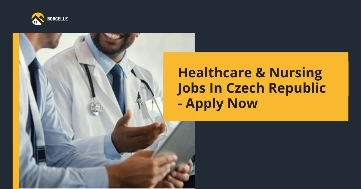 Healthcare & Nursing Jobs In Czech Republic