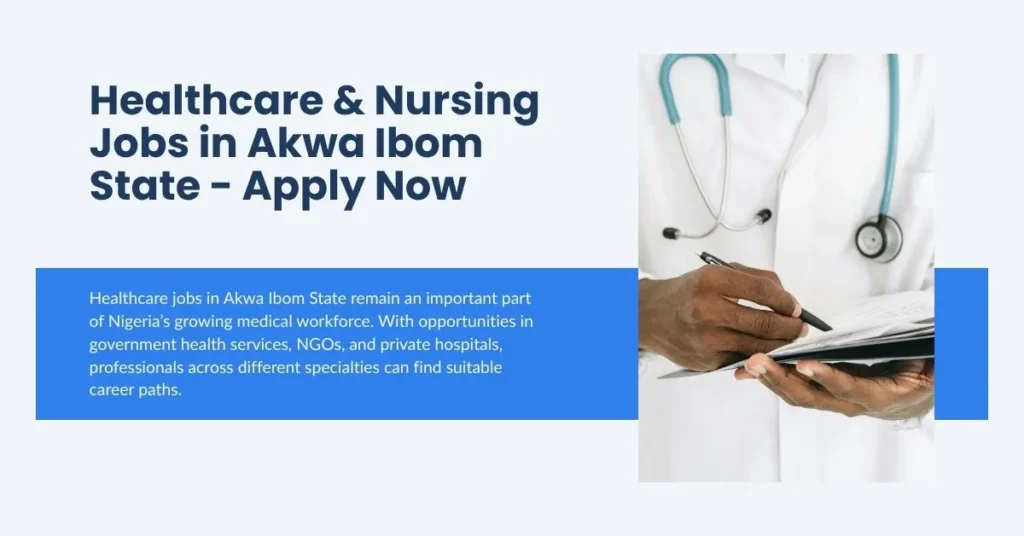 Healthcare & Nursing Jobs in Akwa Ibom State
