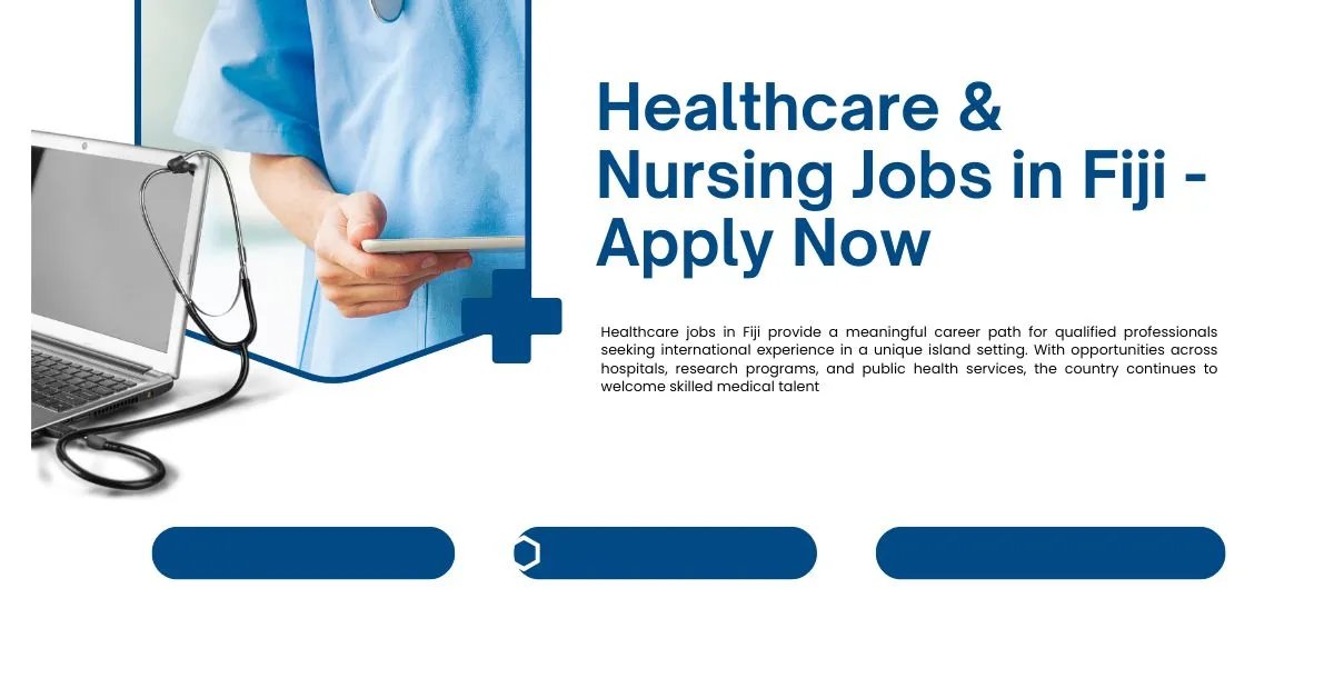 Healthcare & Nursing Jobs in Fiji